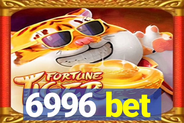 6996 bet